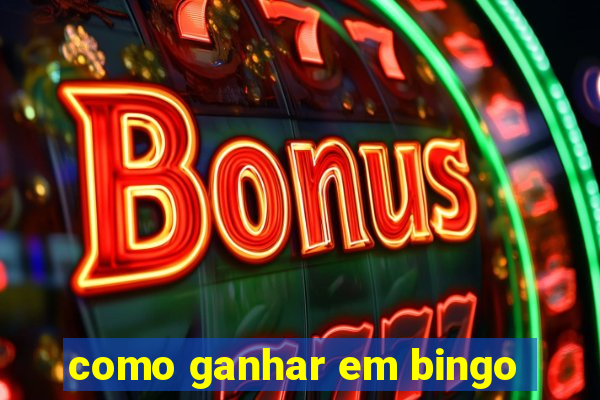 como ganhar em bingo